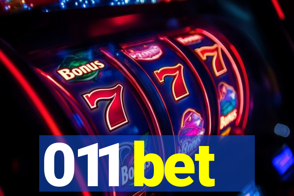011 bet